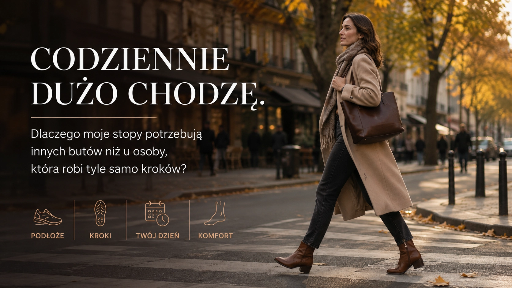 Codziennie dużo chodzę. Dlaczego moje stopy potrzebują innych butów niż u osoby, która robi tyle samo kroków?